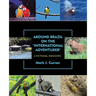 Around Brazil on the "International Adventurer": A Fictional Panegyric