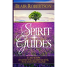 Spirit Guides: 3 Easy Steps To Connecting And Communicating With Your Spirit Hel
