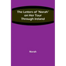 The Letters of "Norah" on Her Tour Through Ireland