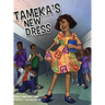 Tameka's New Dress