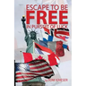 Escape to Be Free in Pursuit of Luck