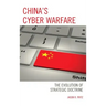 China's Cyber Warfare: The Evolution of Strategic Doctrine