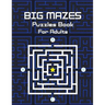 Big Mazes Puzzles Book For Adults: Challenge and Fun for your Brain, Star Mazes, Double Mazes, Quad Mazes Level Mazes Books for Beginner to Expert, Mi