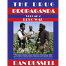The Drug Propaganda, Vol. 2: Drug War