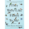 They Were Like Family to Me: Stories