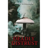 Deadly Distrust