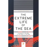 The Extreme Life of the Sea