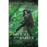 A Path of Blood and Amber