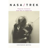 Nasa/Trek: Popular Science and Sex in America