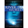 Riverworld: Including to Your Scattered Bodies Go & the Fabulous Riverboat