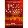 The Demon Princes, Vol. 1: The Star King * the Killing Machine * the Palace of Love