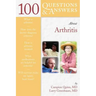 100 Questions & Answers about Arthritis