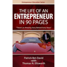 The Life of an Entrepreneur in 90 Pages: There's An Amazing Story Behind Every Story