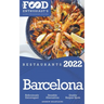 2022 Barcelona Restaurants - The Food Enthusiast's Long Weekend Guide