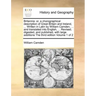 Britannia: or, a chorographical description of Great Britain and Ireland, ... Written in Latin by William Camden, ... and transla