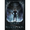 Scars of Redemption: A Supernatural Thriller