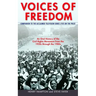 Voices of Freedom: An Oral History of the Civil Rights Movement from the 1950s Through the 1980s