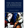 The Discipline of Surrender: Biblical Images of Discipleship
