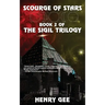 Scourge of Stars: Book Two of The Sigil Trilogy