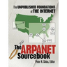 The ARPAnet Sourcebook: The Unpublished Foundations of the Internet