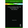 Confucianism and the Philosophy of Well-Being