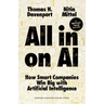All-In on AI: How Smart Companies Win Big with Artificial Intelligence