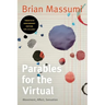 Parables for the Virtual: Movement, Affect, Sensation