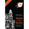 Selma, Lord, Selma: Girlhood Memories of the Civil Rights Days