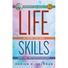Life Skills: Improve the Quality of Your Life with Applied Metapsychology, 2nd Edition