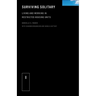 Surviving Solitary: Living and Working in Restricted Housing Units
