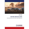 Bovine Brucellosis