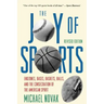 Joy of Sports, Revised: Endzones, Bases, Baskets, Balls, and the Consecration of the American Spirit