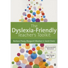 The Dyslexia-Friendly Teacher′s Toolkit: Strategies for Teaching Students 3-18