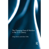 The Changing Face of Warfare in the 21st Century