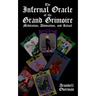The Infernal Oracle of the Grand Grimoire: meditation, divination, and ritual