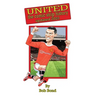 Manchester United History Comic Book: Soccer meets Comics