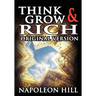 Think and Grow Rich: The Original Version