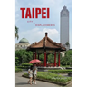 Taipei: City of Displacements