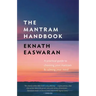 The Mantram Handbook: A Practical Guide to Choosing Your Mantram and Calming Your Mind