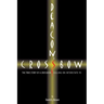 Deacon's Crossbow: The True Story of a Crossbow Killing on Interstate 95