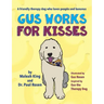 Gus Works for Kisses: A friendly therapy dog who loves people and bananas