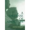 A Defense of Abortion
