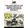 The artillery of the Armed Forces of the Italian Social Republic