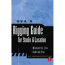 Uva's Rigging Guide for Studio and Location
