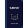 The "Twenty-seventh, a Regimental History