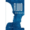 Fluid Divinity