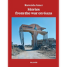 Stories from the war on Gaza