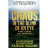 Chaos In The Blink Of An Eye: Part Three: The Unveiling