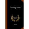 Practitioner, Volume 27