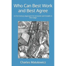 Who Can Best Work and Best Agree: A 21st Century Approach for Inclusion and Growth in the Lodge